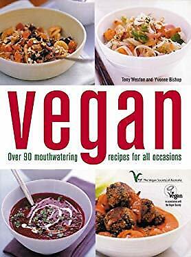 Vegan cookbook by Yvonne and Tony Bishop Weston